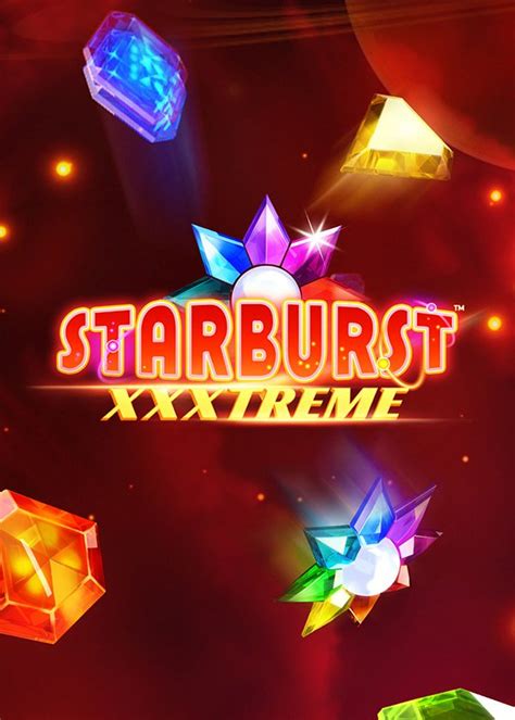 Starburst XXXtreme 3